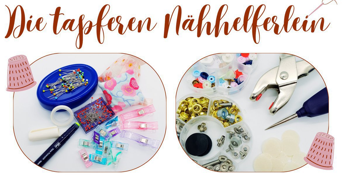 Die tapferen Nähhelferlein